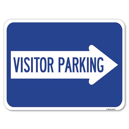 Signmission Visitor Parking W/ Right Arrow Heavy-Gauge Aluminum Rust Proof Parking Sign, 18" x 24", A-1824-24376 A-1824-24376